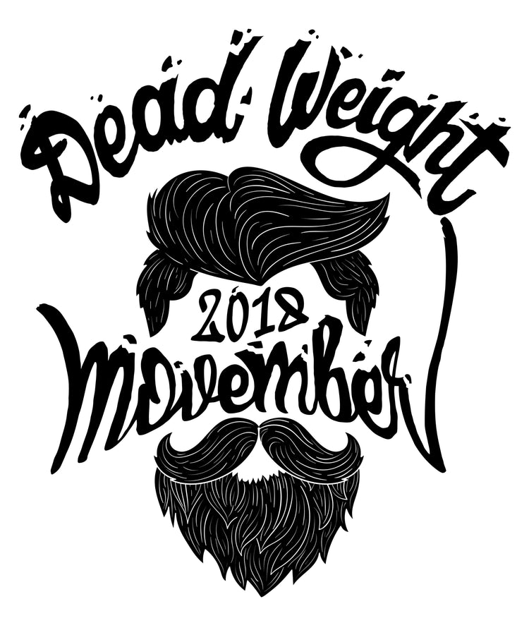 Deadweight X Movember 2018